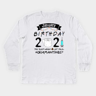 January 2021 Birthday Gift The Year When Quarantined Kids Long Sleeve T-Shirt